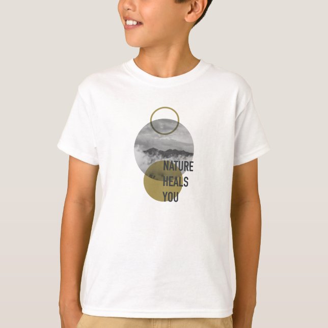 Die Natur heilt dich T-Shirt (Vorderseite)
