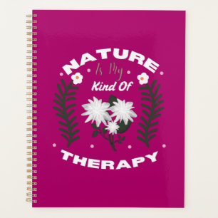 Die Natur ist meine Art von Therapie Florales Somm Planer