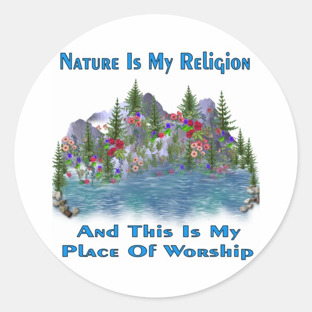 Die Natur ist meine Religion Runder Aufkleber (Vorderseite)