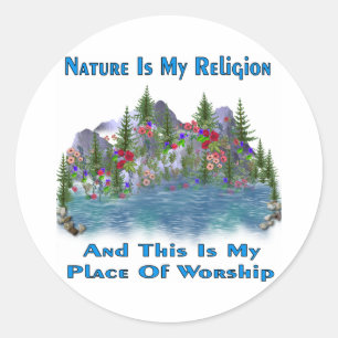Die Natur ist meine Religion Runder Aufkleber
