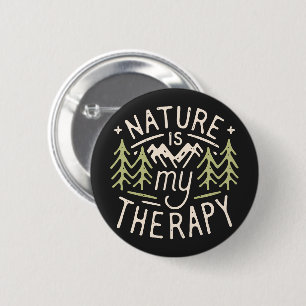 Die Natur ist meine Therapie witziger Wanderziffer Button