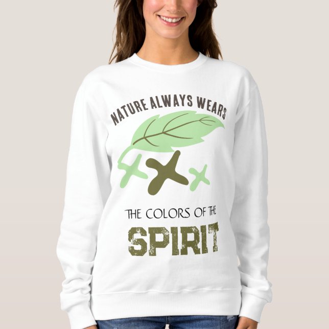 "Die Natur trägt immer" Blatt  Sweatshirt (Vorderseite)