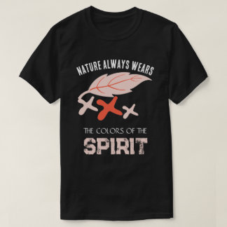 "Die Natur trägt immer die Farben des Geistes" Bla T-Shirt