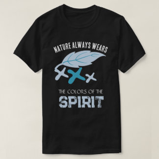 "Die Natur trägt immer die Farben des Geistes" Bla T-Shirt
