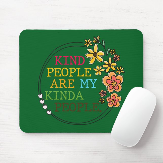Die netten Leute sind meine Kindesmenschen Mousepad (Mit Mouse)