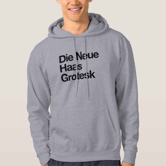 Die Neue Haas Grotesk Hoodie (Vorderseite)