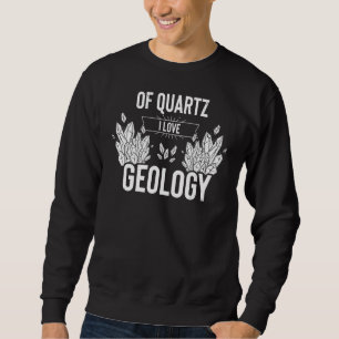 Die Neuheit des Mineral Collector Pun SA von Quarz Sweatshirt