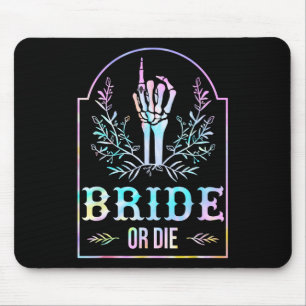 Die oder Gefärbte Krawatte Gothic Chelorette Match Mousepad
