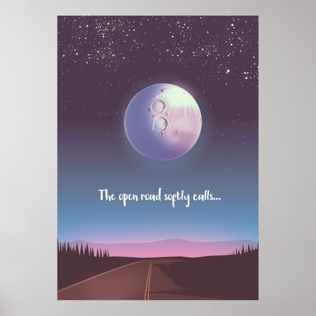 Die offene Straße ruft sanft an Poster (Vorne)