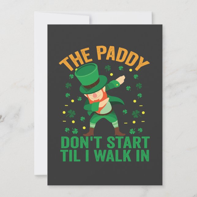 Die Paddy fangen nicht an, bis ich in St. Patrick  Einladung (Vorderseite)