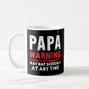 Die Papa-Warnung kann zu jeder Zeit plötzlich Nick Kaffeetasse
