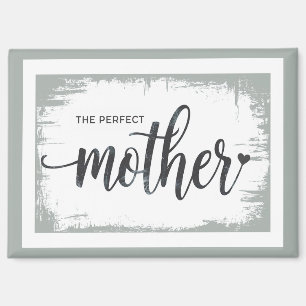 Die perfekte Mutter Magnet