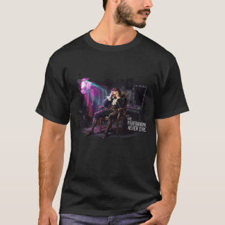Die Performance endet nie T-Shirt