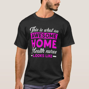 Die Pflege einer Zuhause-Krankenschwester sieht au T-Shirt