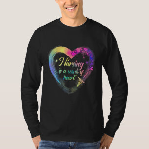 Die Pflege ist ein Werk von Herz, Nurse, Wasserfar T-Shirt