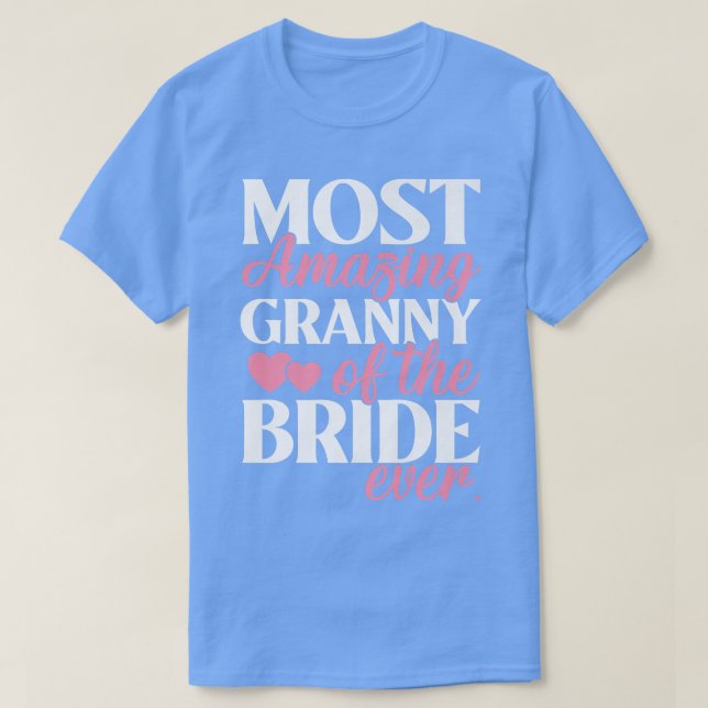 Die Phantastischste Großmutter der Hochzeit T-Shirt (Design vorne)