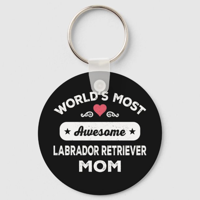 Die Phantastischste Mama für Labrador-Retriever Schlüsselanhänger (Vorderseite)