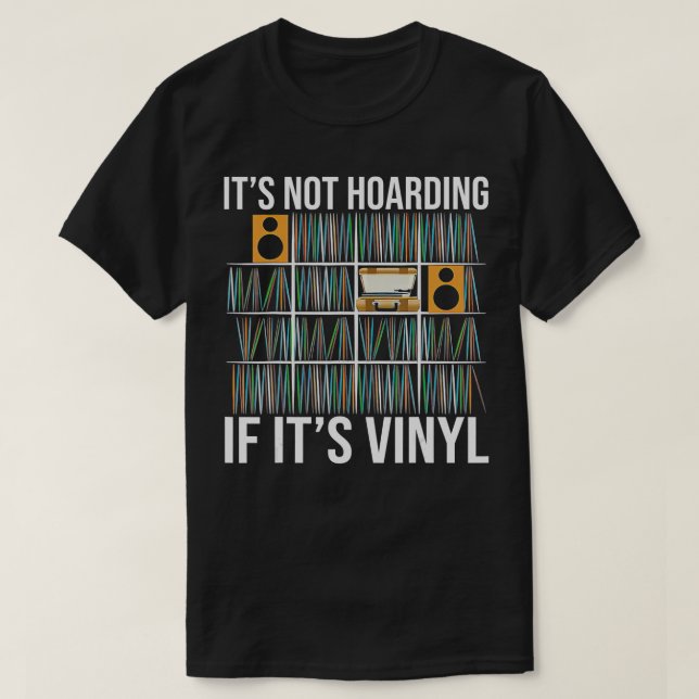 Die Platten des Vinyl-Funny Vinyl sind nicht zu hö T-Shirt (Design vorne)
