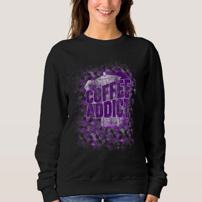 Die Pot-Kaffee-Tasse der Kaffeetasse ist zu beacht Sweatshirt (Vorderseite)