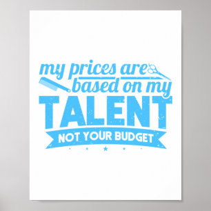 Die Preise basieren auf meinem Talent und nicht au Poster