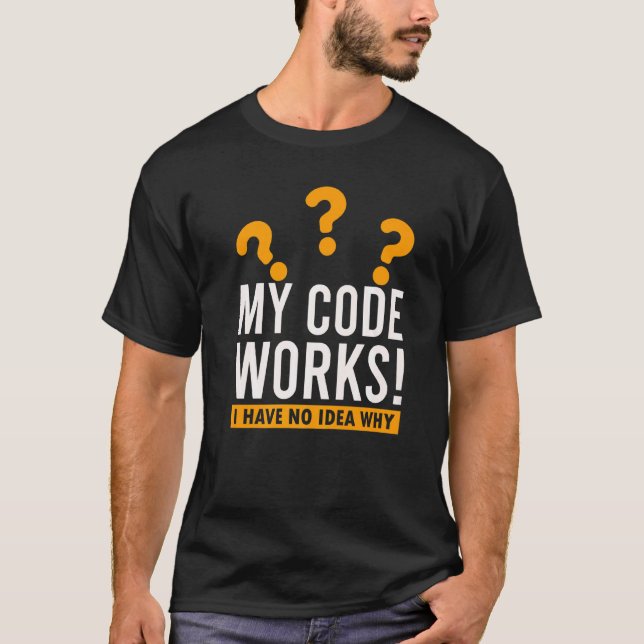 Die Programmierung meines Codes mit Coder funktion T-Shirt (Vorderseite)