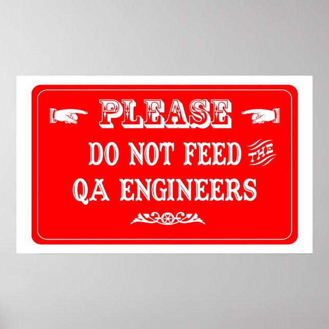 Die QA-Engineers werden nicht Gefüttert Poster (Vorne)