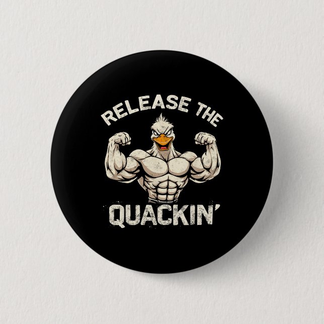 Die Quackin' Muckle Duck Bodybuilder Joke Button (Vorderseite)