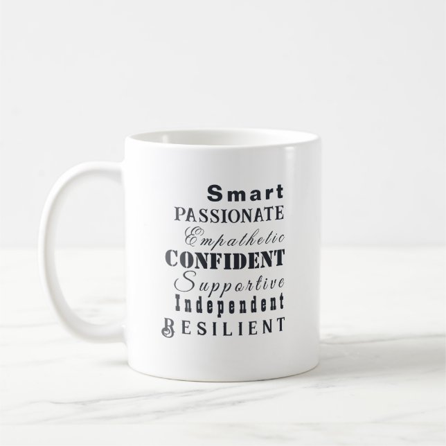 Die Qualitäten der großen Frauen, inspirierend, el Kaffeetasse (Links)
