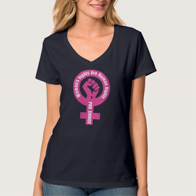 Die Rechte der Frau sind Menschenrechte pro Wahl T-Shirt (Vorderseite)