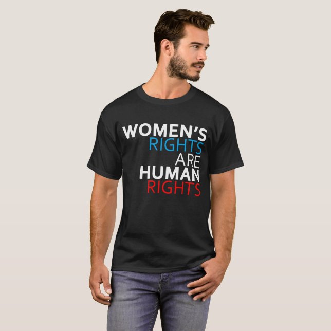 Die Rechte der Frauen sind der T - Shirt der (Vorne ganz)