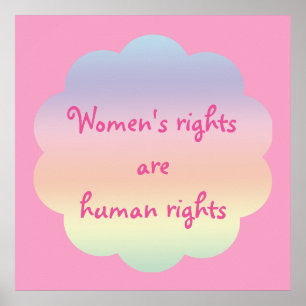Die Rechte der Frauen sind Menschenrechts-rosa Poster