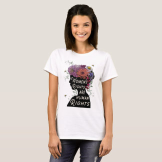 Die Rechte der Frauen sind Menschenrechts-T - T-Shirt