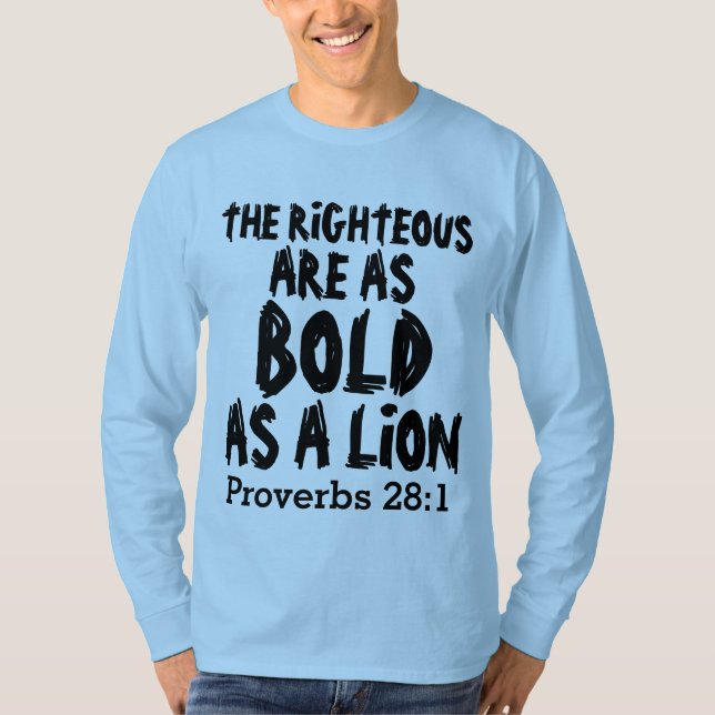Die rechtschaffenen, mutigen Löwen, Christliche T  T-Shirt (Vorderseite)