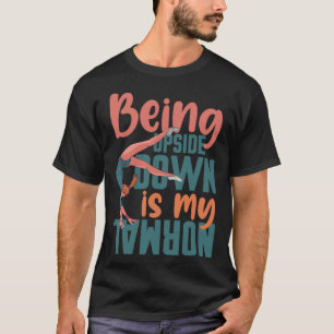 Die Redewendungen 3 meiner normalen Gymnastik T-Shirt