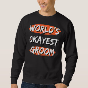 Die Redewendungen der Mens-Welt in den besten Gärt Sweatshirt