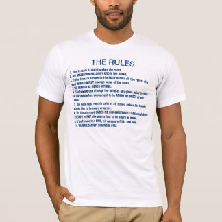 Die Regeln 1. Die Frau stellt IMMER die Regeln auf T-Shirt