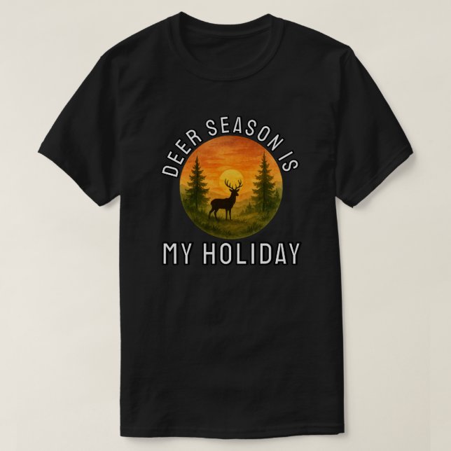 Die Rehsaison ist mein Urlaub T-Shirt (Design vorne)