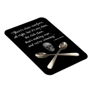 Die Reichen gewinnen den Klassenkampf Magnet