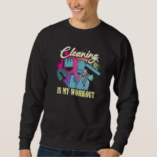 Die Reinigung ist mein Hausmeister. Sweatshirt