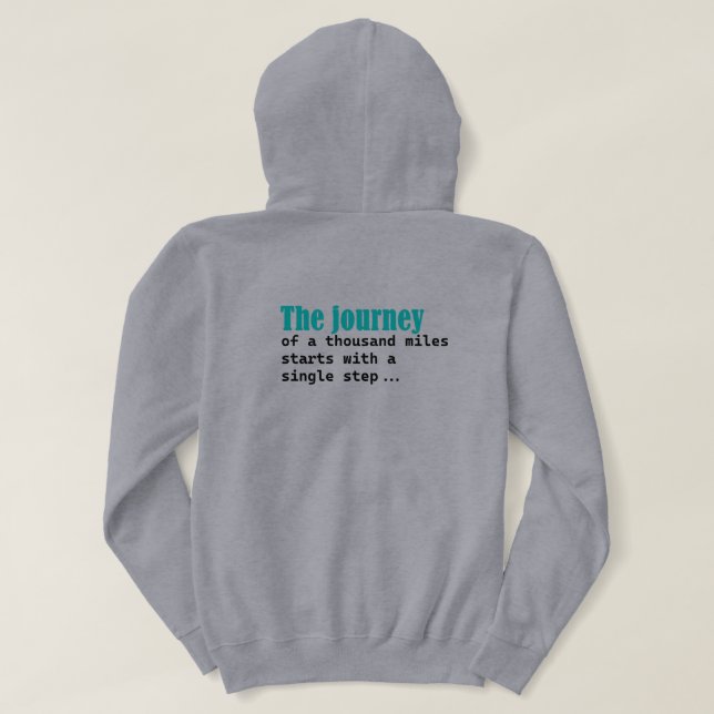 Die Reise von tausend Meilen beginnt mit einem Sch Hoodie (Design Rückseite)