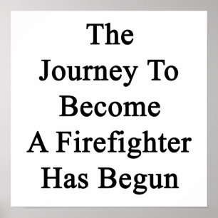 Die Reise zum Feuerwehrmann hat begonnen Poster