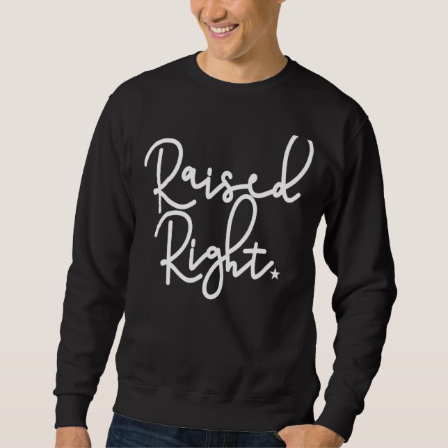 Die Republikaner der Rechten angehoben Sweatshirt (Vorderseite)