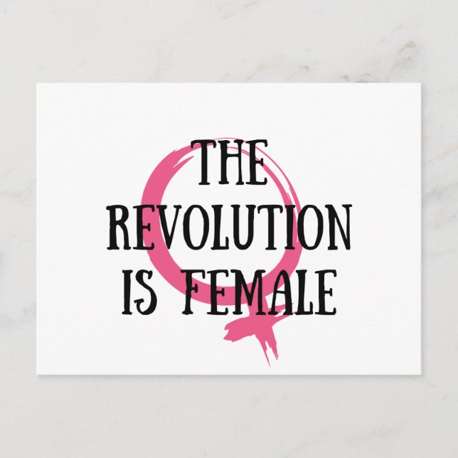 Die Revolution ist weiblich Postkarte (Vorderseite)