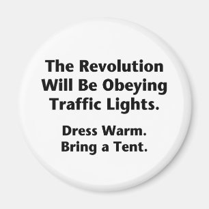Die Revolution wird den Ampeln gehorchen. Magnet