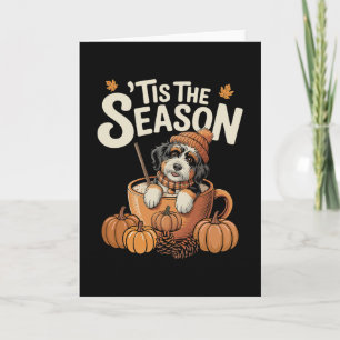 Die richtige Jahreszeit Bernedoodle Herbst Kaffee  Karte