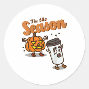 Die richtige Jahreszeit Hasst Pumpkin Spice Latte Runder Aufkleber