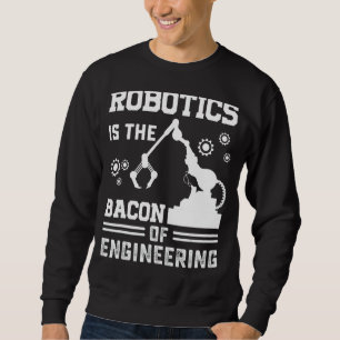 Die Robotik ist das Fundament des Engineering-Robo Sweatshirt