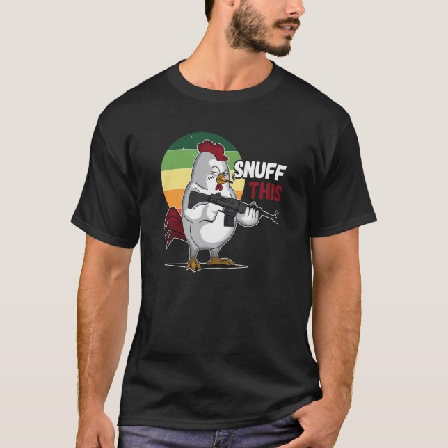 Die Rooster schnupfen dieses Sprichwort T-Shirt (Vorderseite)