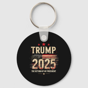 Die Rückkehr meines Präsidenten Trump 2025 Schlüsselanhänger