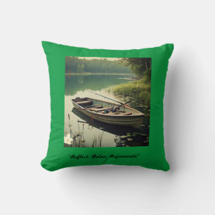 "Die ruhige Wasserlandschaft" Kissen